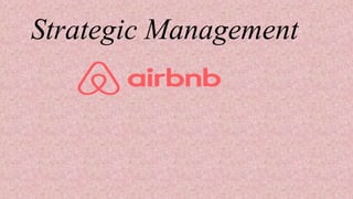 Strategic Management
 