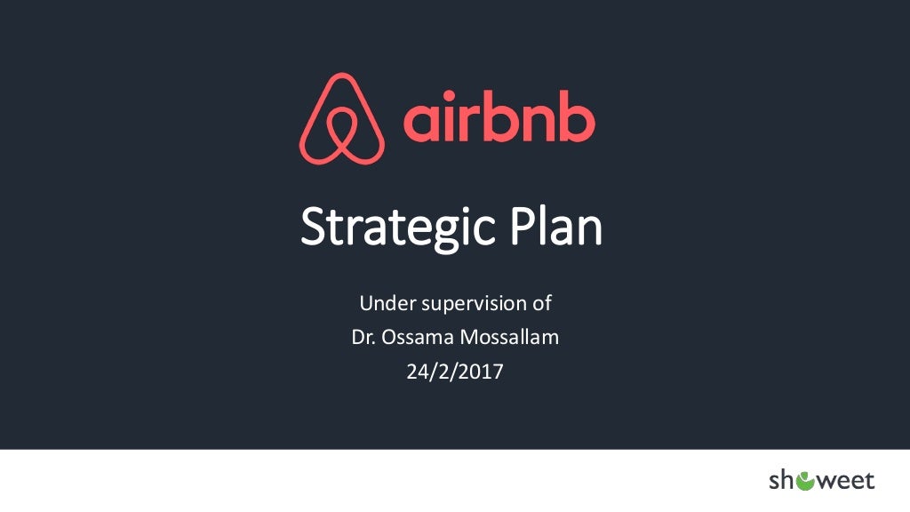 Airbnb Case Study Strategic Management Plan