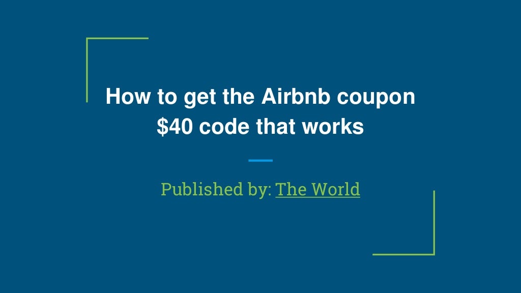 airbnb coupon code first booking airbnb coupon code first booking