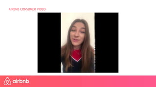 AIRBNB CONSUMER VIDEO
 