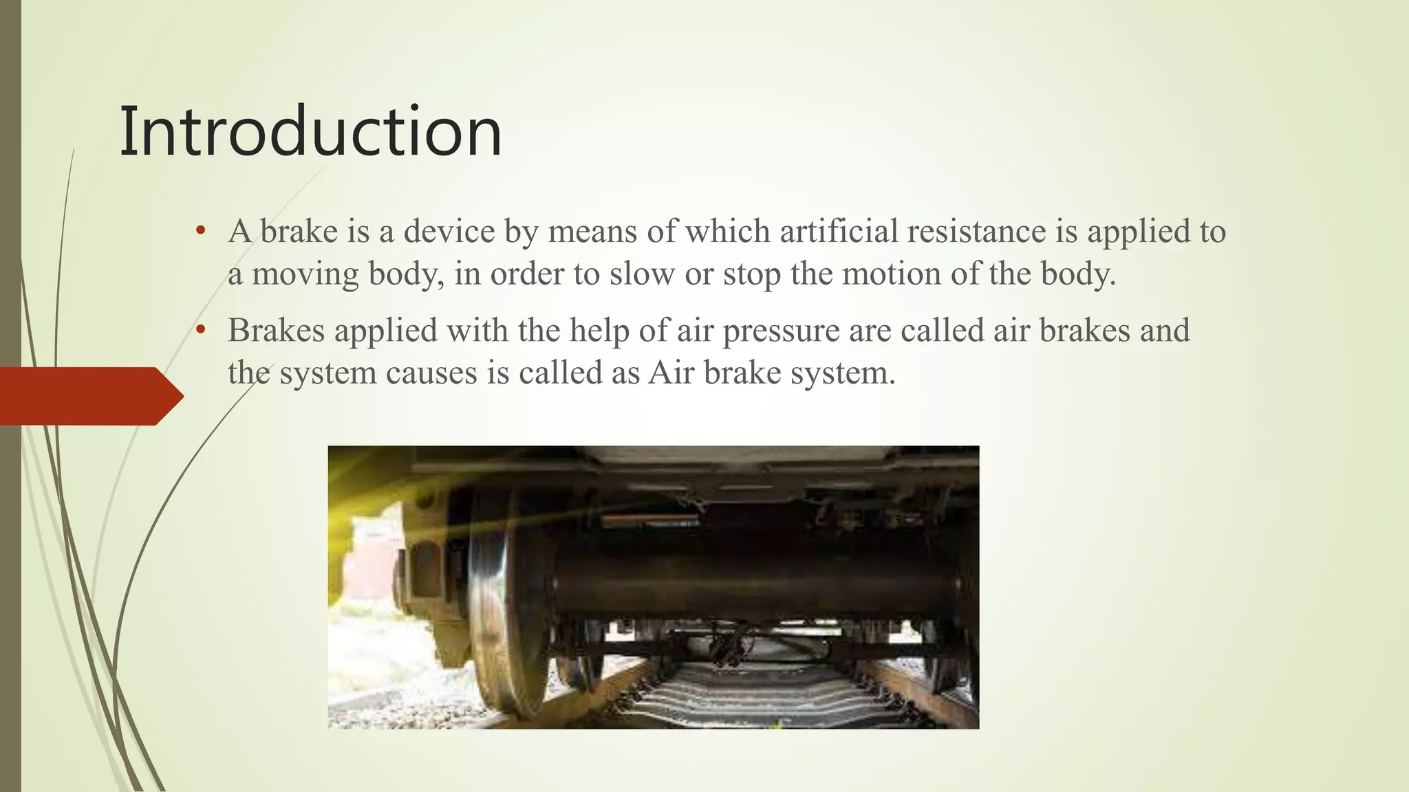 Air brake system in indian railways PPT