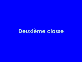 Deuxième classe 