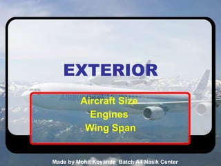 EXTERIOR Aircraft Size  Engines  Wing Span 