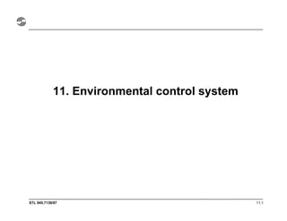 STL 945.7136/97 11.1
11. Environmental control system
 