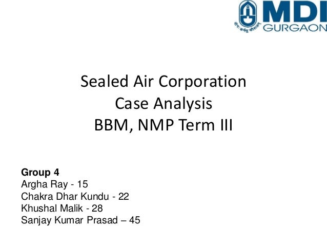 case writeups sealed air corporation essay case writeups sealed air corporation essay