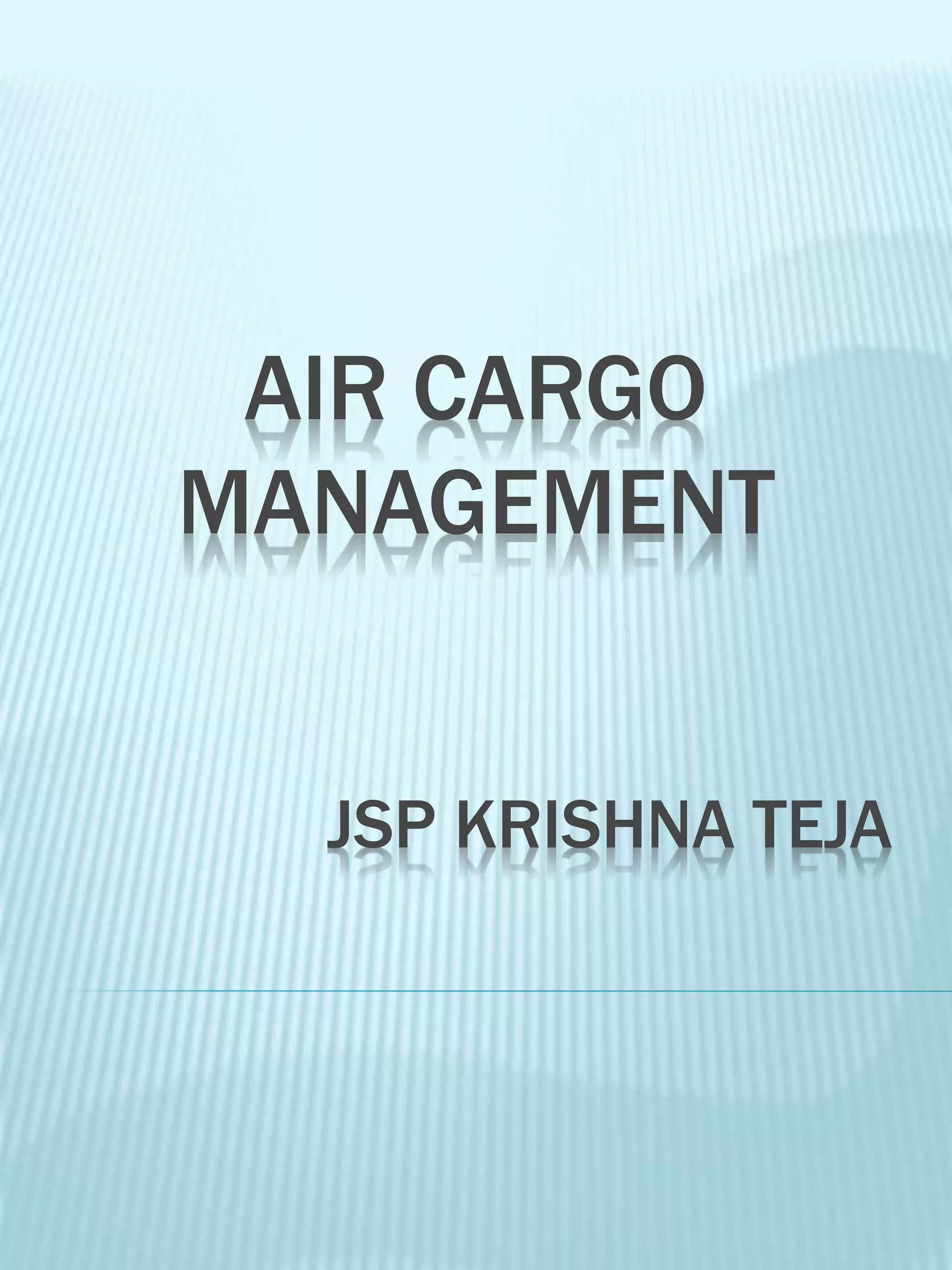 Air cargo management | PPTX