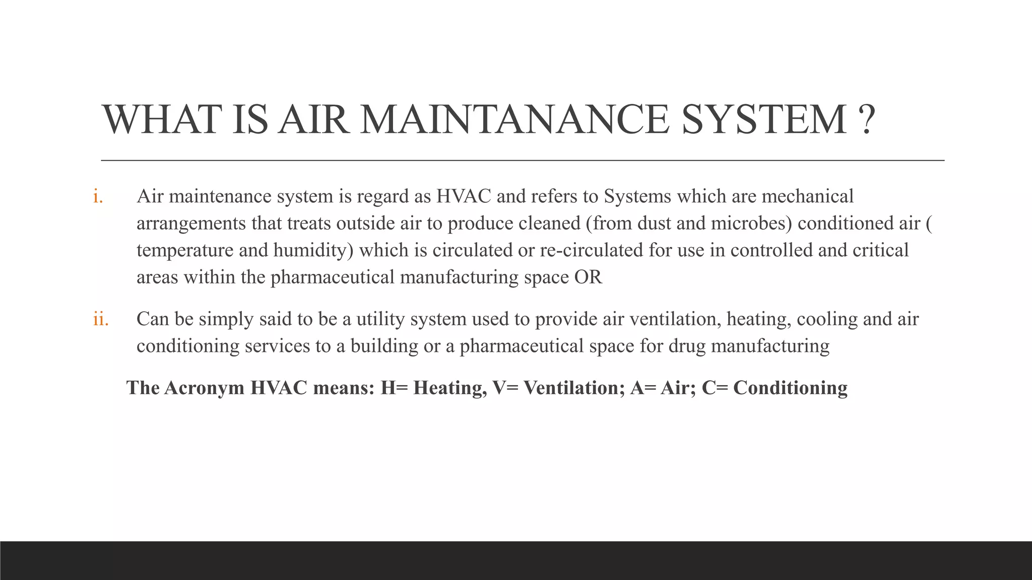 Air circulation maintenance industry for sterile and non sterile area PPT