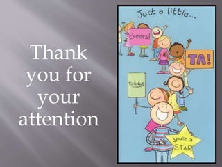 Thank
you for
your
attention
 