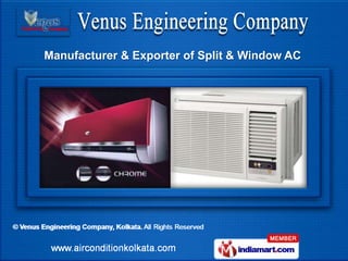 Manufacturer & Exporter of Split & Window AC
 