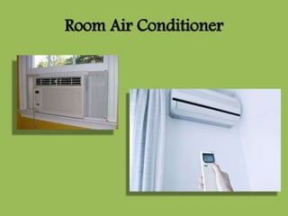 Room Air Conditioner
 