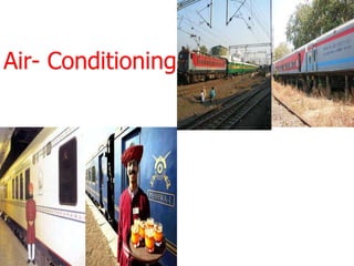 Air- Conditioning
 