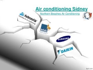 Air conditioning Sídney
  Northern Beaches Air Conditioning
 