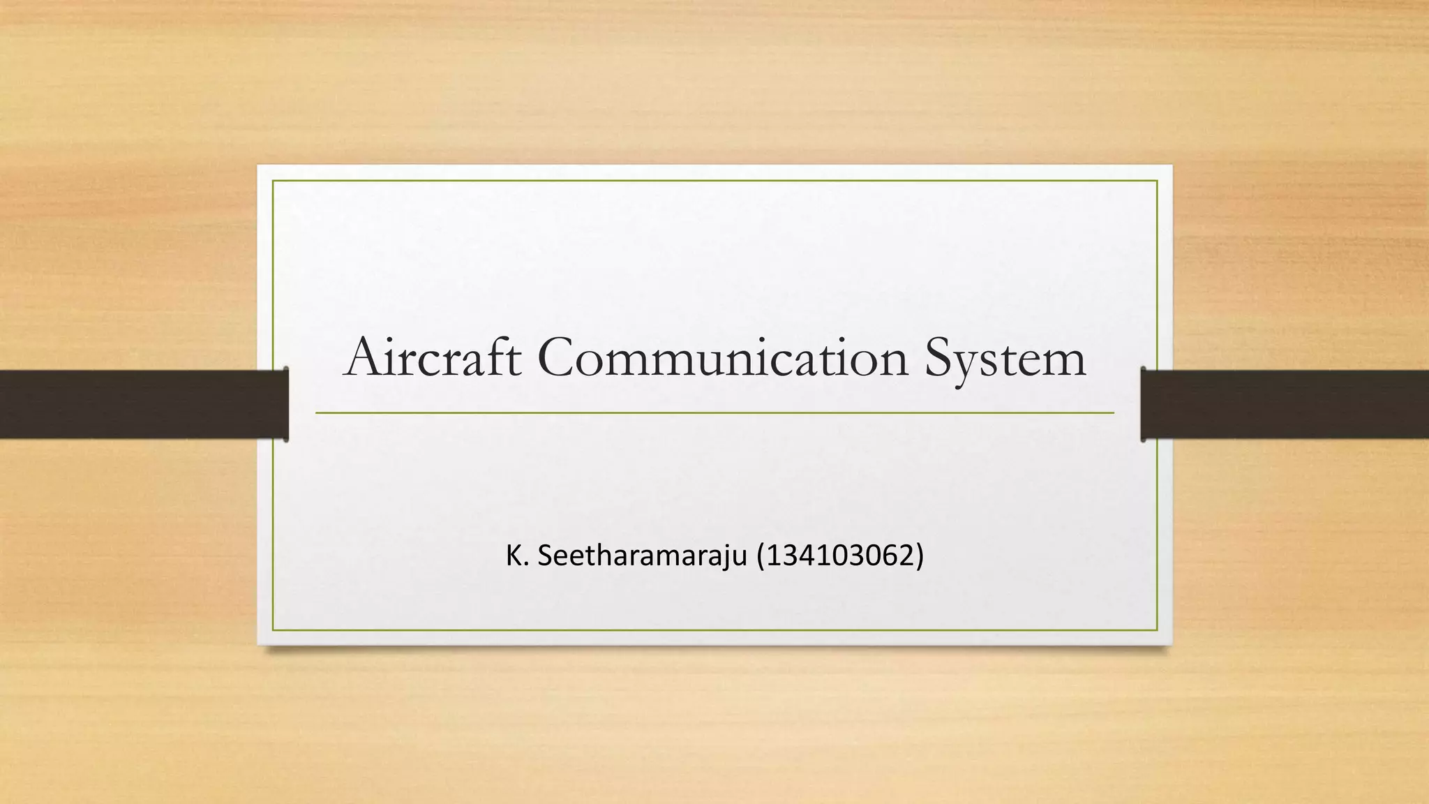 Aircraft communication-systems | PPTX