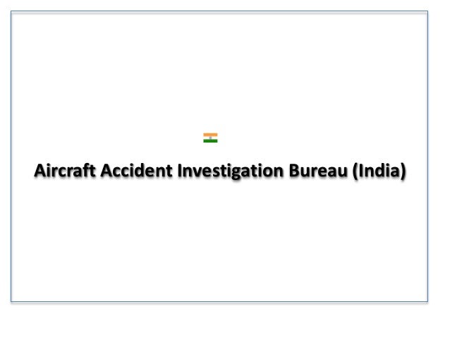 Aircraft accident investigation bureau (india)