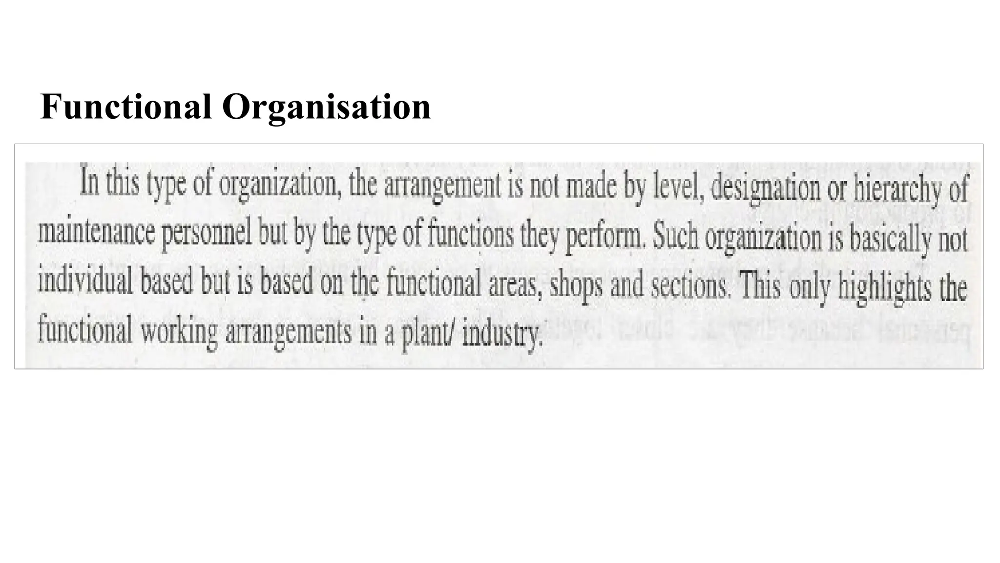 Functional Organisation
 