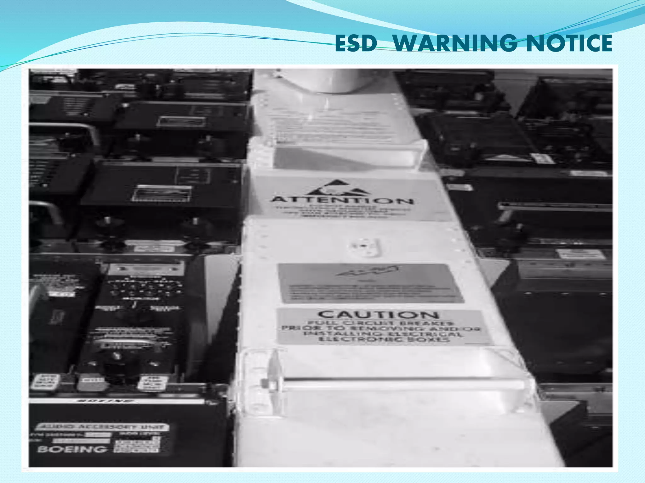 ESD WARNING NOTICE 
 