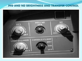 PFD AND ND BRIGHTNESS AND TRANSFER CONTROL 
 