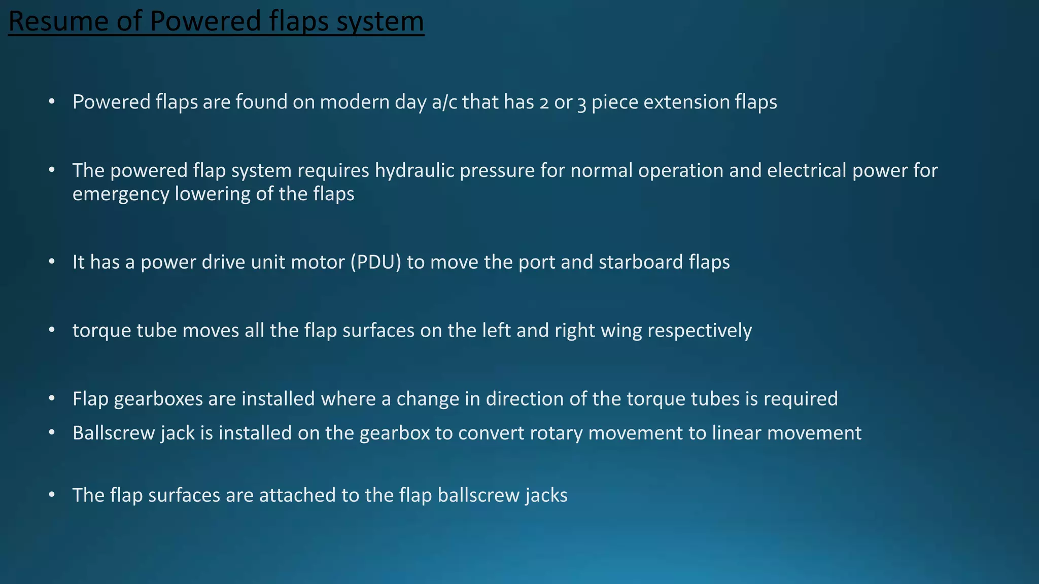 Resume of Powered flaps system
 
