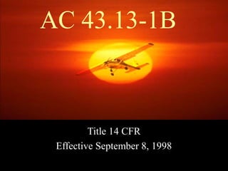 Section 13 Code Ac Aircraft inspection and_repair | PPT