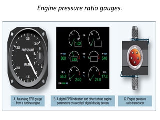 Engine pressure ratio gauges.
 