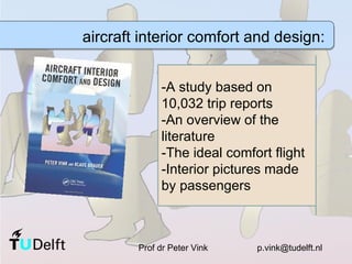 Aircraft interior comfort and design illustrated 2011 vink | PPT