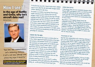 INTERACTIVE: GET INVOLVED!
Why not get involved with the debate? Send
your comments or questions to Michael by clicking here.
How I see IT
In the age of Netflix
and GoGo, why isn’t
aircraft data real?
Michael Denis
For the first time since 2001, I missed Aviation Week’s #MROAMevent: it was to attend the Abu Dhabi Global Aerospace Summit#ADG14; definitely the right choice.
The Summit is an invitation only, biannual forum bringingtogether international senior executives from across theaerospace, aviation and space sectors for four days of thoughtleadership and future growth strategies. Abu Dhabi has squarelyestablished itself as the ‘Davos of aviation’, along with Seattleand Toulouse, where CxOs come to set the vision and agendafor the future. Common themes repetitively highlighted on theopen panels included manufacturing technology innovationssuch as additive 3D printing, advancements in air traffic control,leaning and synchronizing manufacturing and MRO networks, andpartnerships for collaboration.
AIMING FOR THE MOON
A highlight of the Summit that everyone was talking about wasDr. Buzz Aldrin’s impassioned keynote presentation of the Apollospace program as the benchmark of what can be accomplishedwhen government and industry partner and set definitive goalswith specific timelines. During Dr. Aldrin’s speech, I couldn’thelp but think about the chasm between conquering putting aman on the moon in a decade, over four decades ago, versusour industry’s current inability for two airlines with differentIT systems to simply exchange a visit package, task cards,maintenance records, or real-time performance data even afterdecades of industry standardization efforts.
Information technology and the role of #AeroIT in enablinglean manufacturing, service parts optimization, labor productivity,mobility, etc… was the least directly discussed topic by far.
LESSONS FROM DISASTER
In the hallways, there were also considerable discussions aboutMalaysia MH370; what happened, would we ever find the aircraft,and what the ramifications for the industry will be, mainlyaround ‘real time’ aircraft performance data communicationsand combining the lessons learned and recommendations fromAir France AF447.
Mary Schreivo, ex FAA Inspector General turned CNNcommentator recently said, “The importance of accidents toregulations in the United States [is significant]. We call the FAAthe tombstone agency … because they [regulate] by countingtombstones. And that’s not… being flippant because, in fact, theyhave to do a cost-benefit analysis before they put forth anyregulation.” Some believe the loss of MH370 is a seminal eventthat will change the industry.
THE MEANING OF ‘REAL’
Real time’ data communications isn’t a technology challenge; itisn’t a cost issue, although some airlines may argue it should be.Preventing another AF447 or MH370 is simply a matter of will.Synonyms for ‘real’ are ‘genuine’, ‘authentic’, ‘factual’, ‘valid’ and‘true’. Because of airworthiness, we expect aircraft data to bereal – just not necessarily real time, real interoperable, or realstandard. Data, information, content, and knowledge are the oilsthat lubricate the system of systems that ensures airworthiness,as well as improves product lifecycles, supply networks, aircraftdispatch rates and asset utilization; ultimately improving thepassenger experience and cost.
Which returns me to my opening question; ‘In the age of Netflixon-demand video and GoGo in flight WiFi, why isn’t aircraftdata real time and real seamlessly interoperable?’
Maybe by the next Global Aerospace Summit in 2016, aircraft datawill be real. At least that’s how I’d like to see IT.
“Real time’ data communications
isn’t a technology challenge;
it isn’t a cost issue, although some
airlines may argue it should be.”
MAY/JUNE 2014 | AIRCRAFT IT MRO | WHITE PAPER: 2MoRO | 31
 