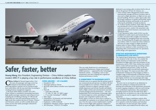 18 | CASE STUDY: CHINA AIRLINES | AIRCRAFT IT MRO | OCTOBER/NOVEMBER 2014 
China Airlines is Taiwan’s largest airline. Over 
the years, the passenger and cargo carrier has 
developed an international reputation for 
delivering superior customer service, having recently 
been voted airline with the top mind-share, according to 
a leading business management magazine. 
A SkyTeam airline alliance member since 2011, 
China Airlines is committed to promoting innovative, 
high-quality passenger experience and caring services, 
including the retrofitting of Boeing 747-400 aircraft 
with brand new seats and entertainment systems, in-flight 
meals that combine the best of Chinese, Western 
and Taiwanese cuisine, as well as mobile phone and 
online services that satisfy passengers’ demand for 
convenient access. 
CHINA AIRLINES — AT A GLANCE 
• Founded in 1959 
• The largest airline in Taiwan 
• SkyTeam airline alliance member since September 
2011 
• Fleet: 80 
• A330-300, A340-300 
• 737-800, 747-400, 747-400F (cargo) 
• 27 on order (including777-300ER) 
• Hub: Taipei 
• Destinations: 120 domestic and international 
destinations in 29 countries 
• Employees: 11,000 worldwide 
• Subsidiaries: Mandarin Airlines, Tigerair Taiwan 
• 2013 Revenues: TWD131.753 million 
This case study details how its commitment to 
standardized Maintenance, Repair and Overhaul 
(MRO) practices — supported by Mxi Technologies’ 
Maintenix system — is enabling a ‘best in class’ 
maintenance unit that is helping drive significant 
business performance returns. 
A COMMITMENT TO PASSENGER SAFETY 
It should come as no surprise that the primary goal of 
any commercial aircraft operator is to deliver the best 
service possible for its customers. While this entails 
a number of factors to support customer loyalty — 
reliable departures and arrivals; friendly and helpful 
staff; in-flight comfort and entertainment; innovative 
rewards packages and trip promotions — the most 
fundamental of all is the promise of passenger safety. 
As Taiwan’s largest air carrier, operating in a highly 
dynamic and competitive market in the Asia- 
Pacific region, we have no choice but to continue to 
consolidate our reputation as an industry leader in this 
area. Over the years, we have implemented a number 
of key in-house flight safety programs, designed to 
foster an open and highly-collaborative environment 
dedicated to preventing safety incidents both in the air 
and on the ground. Of note, for instance, are… 
• China Airline’s Safety Management System (SMS) 
systematically manages all forms of aviation risks in 
areas such as flight operations, in-flight services, and 
ground handling. We have a safety report policy that 
encourages employees to quickly and honestly report 
all identified incidents and hazards, in the spirit of 
reducing the probability of unsafe incidences. 
• An Aviation Quality Database, built within the SMS, 
was introduced in 2013 to more efficiently collect 
work process issues, conduct risk assessment, take 
appropriate risk control measures, and monitor the 
subsequent status. 
• A Line Operations Safety Audit (LOSA) was also 
established to enable experts and trained observers 
to collect and assess data on flight crew behavior 
and strategies for managing threats and correcting 
errors. By identifying the strengths and weaknesses 
of an airline, LOSA is a means for China Airlines to 
self-assess its safety margins in flight operations 
Aviation safety is China Airlines’ utmost mission — 
each and every employee is fully committed to it by 
integrating safety consciousness into our operations, 
system design, and organization. 
EFFECTIVE MAINTENANCE OPERATIONS: 
A PREREQUISITE FOR SAFETY 
The Engineering & Maintenance Organization (EMO) 
is no exception to this rule. In fact, we consider the 
quality assurance of maintenance work as the best 
foundation for flight safety. Since the formation of our 
maintenance unit in 1959, China Airlines has worked 
hard to certify staff and operations according to latest 
safety regulations and practices. Today, we are the 
largest and most modern aircraft body maintenance 
center in the region. We count on more than 1,200 
professionals working out of five hangars to deliver a 
complete range of internationally certified line, heavy 
and shop maintenance work on various types of aircraft 
and engines, both for our own passenger and cargo 
fleets, and for over 40 other domestic and international 
airlines. 
We never rest on our laurels in our dedication to 
safety but continue to evaluate and monitor the 
training and certification of all maintenance personnel, 
to ensure ongoing compliance with new and evolving 
CAA certification requirements. This commitment 
inevitably found its way into the EMO back office — 
specifically, how we function on a day-to-day basis and 
what systems are used to support our maintenance 
operations. 
Our network of legacy mainframe systems often 
could not deliver the data insights we felt were critical 
if we wanted to evolve the business and introduce 
new efficiencies. For the most part, these systems 
worked in siloes, each isolated from the others, and 
Safer, faster, better 
Houng Wang, Vice President, Engineering Division – China Airlines explains how 
modern MRO IT is playing a key role in performance excellence at China Airlines 
 