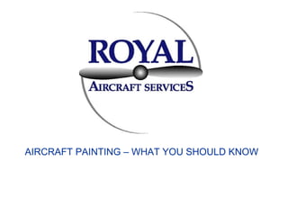 Aircraft Painting AIRCRAFT PAINTING – WHAT YOU SHOULD KNOW 