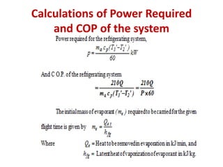 Calculations of Power Required
and COP of the system
 