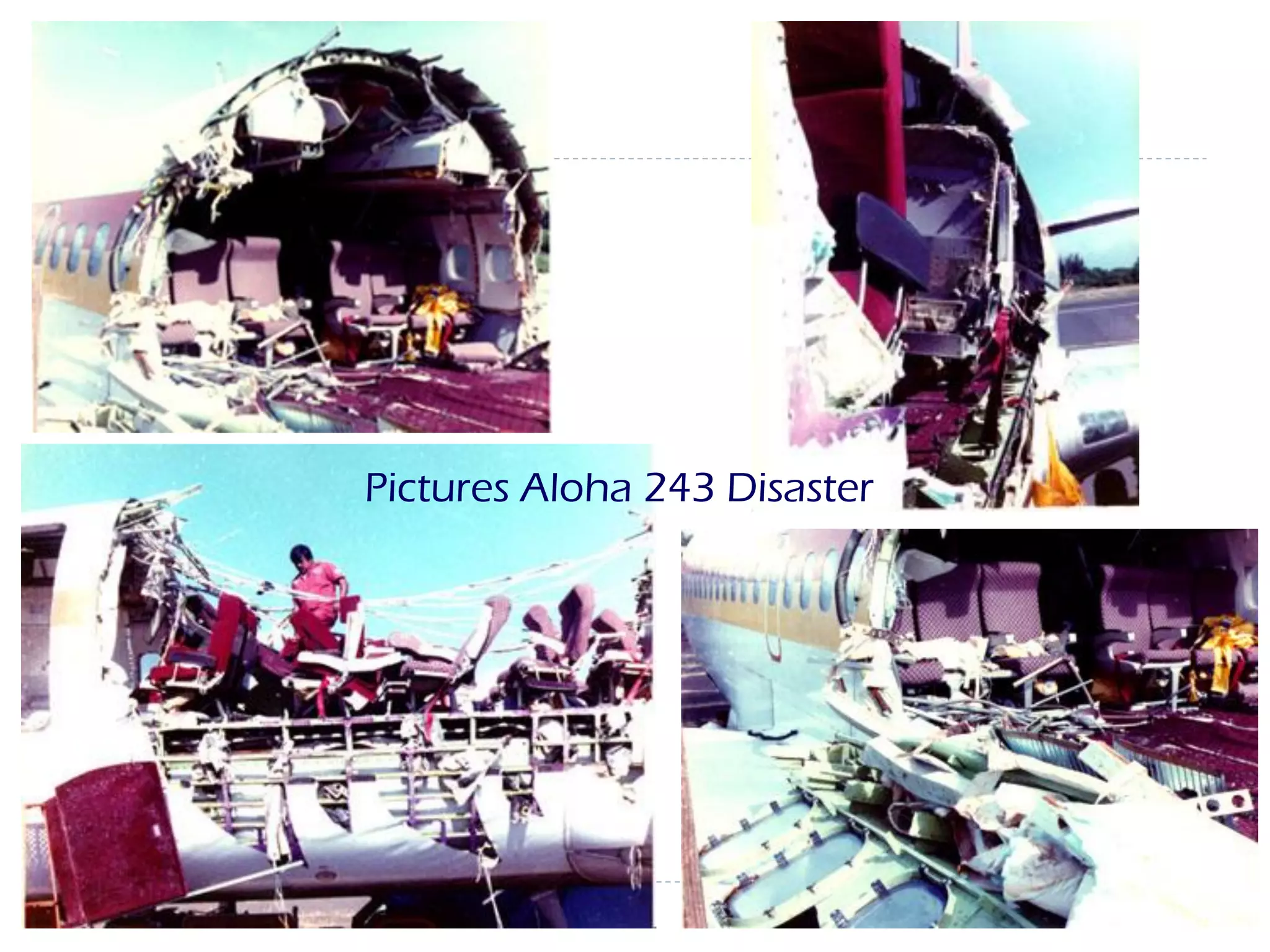 Pictures Aloha 243 Disaster
 