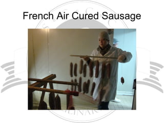 French Air Cured Sausage
 