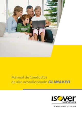 Manual de Conductos
de aire acondicionado CLIMAVER
 