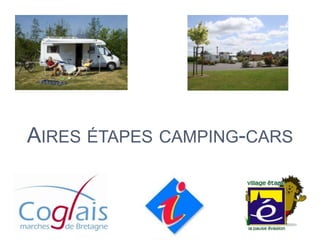 AIRES ÉTAPES CAMPING-CARS
 