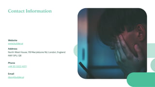 Contact Information
North West House, 119 Marylebone Rd, London, England
NW1 5PU, GB
+44 20 3322 4371
dpo@builder.ai
Email
Phone
Address
Website
www.builder.ai
 