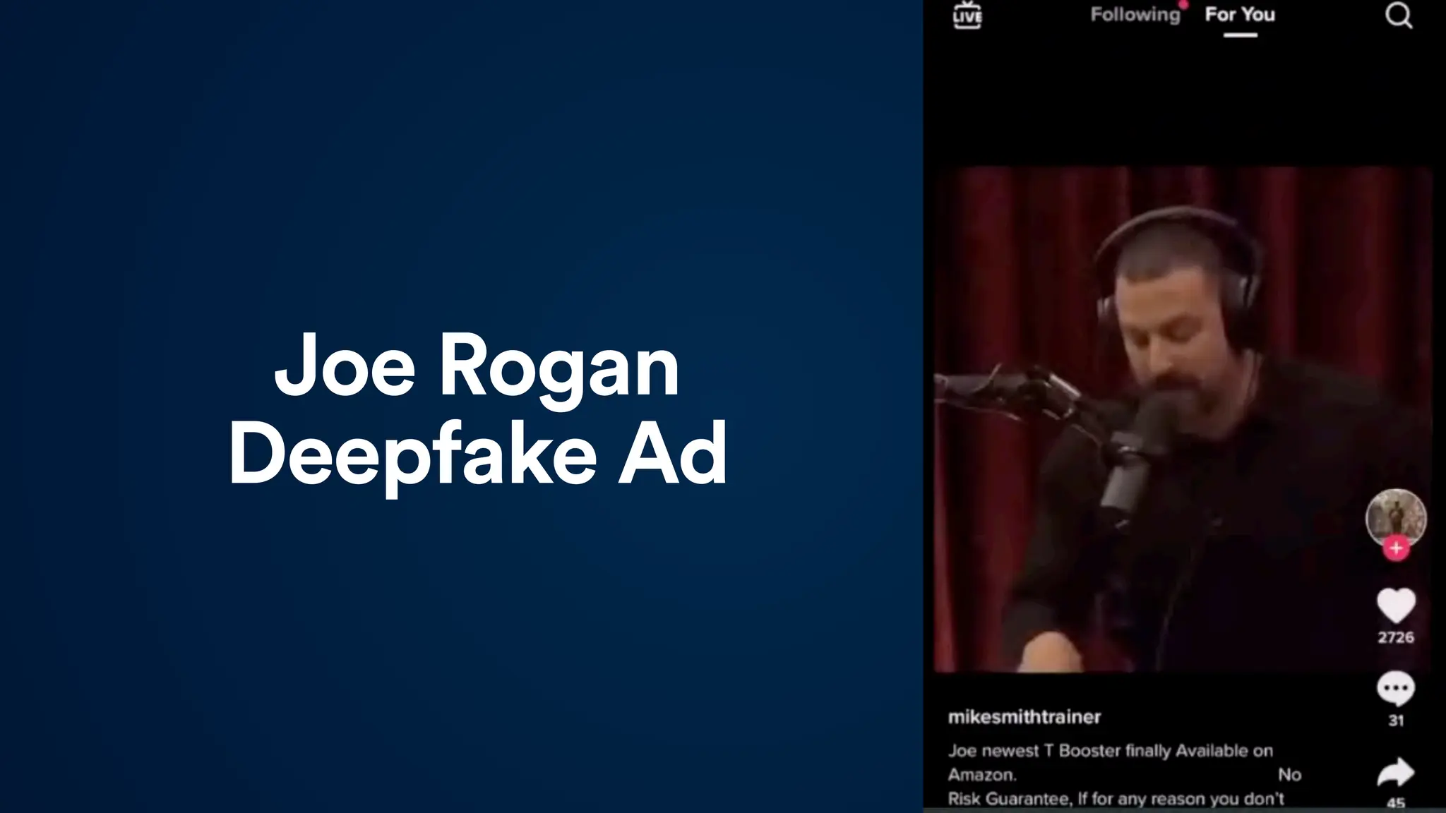 Joe Rogan
Deepfake Ad
 