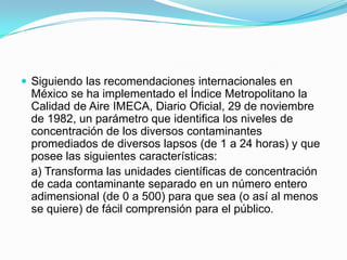 El proceso de su formación arranca debido a la luz, que rompe un enlace en el NO2 atmosférico: 