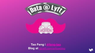 Tao Feng | @feng-tao
Blog at go.lyft.com/airﬂowblog
20
 