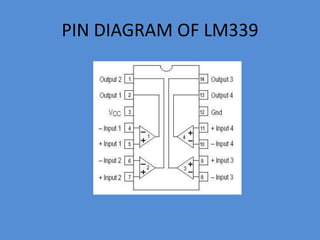 PIN DIAGRAM OF LM339
 