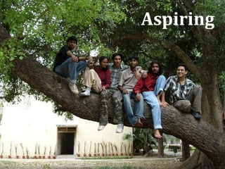 Aspiring
 