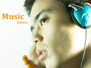 Music
   Lovers
 