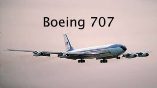 Boeing 707
 
