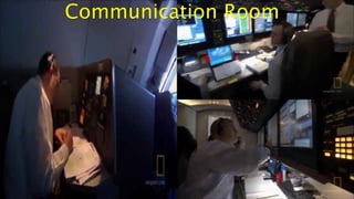 Communication Room
 