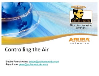 Controlling the Air
 