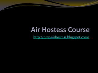 http://new-airhostess.blogspot.com/
 
