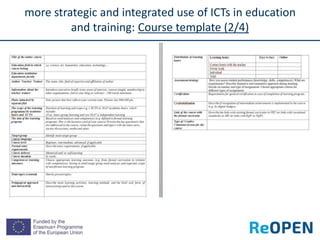 more strategic and integrated use of ICTs in education
and training: Course template (2/4)
 