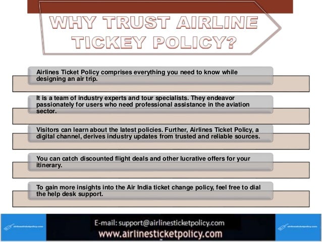 Ticket First Policy Air India Flight Change Policy | Airlines Ticket Policy | PPTX