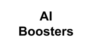 AI
Boosters
 