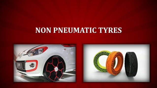 Airless tyres - Non pneumatic tyres | PPT