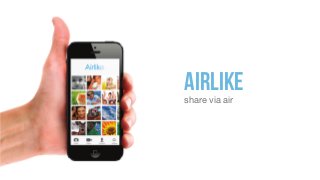 AIRLIKE
share via air

 