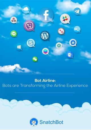 Bots are Transforming the  Airline Experience